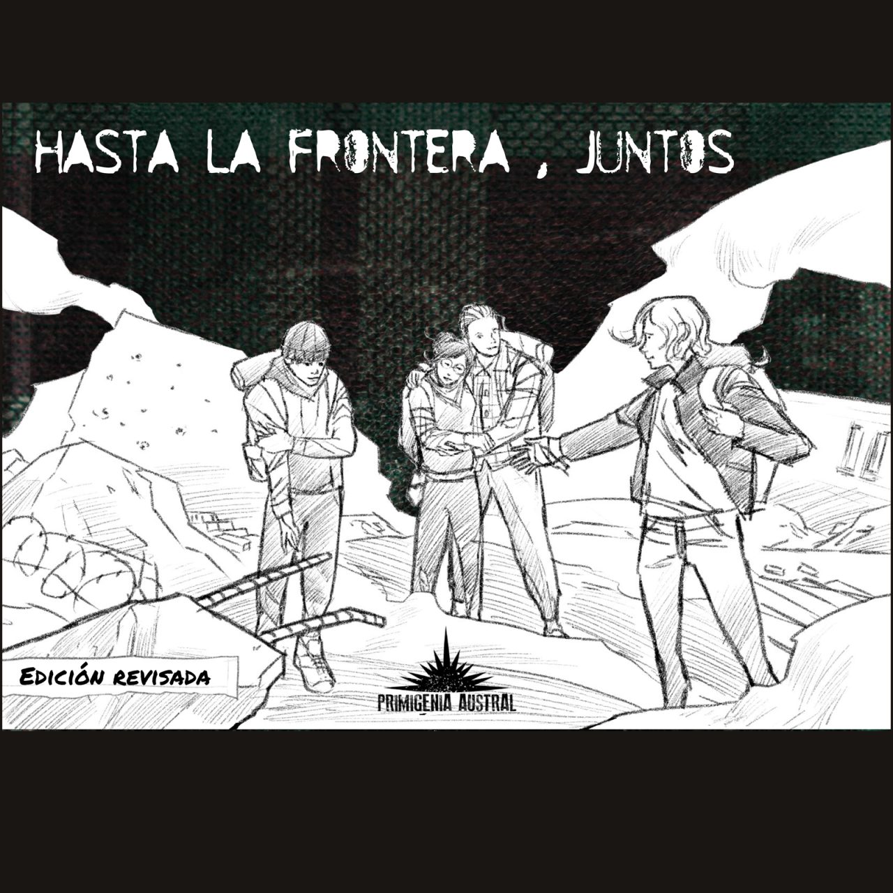 Portada de Hasta la frontera, juntos